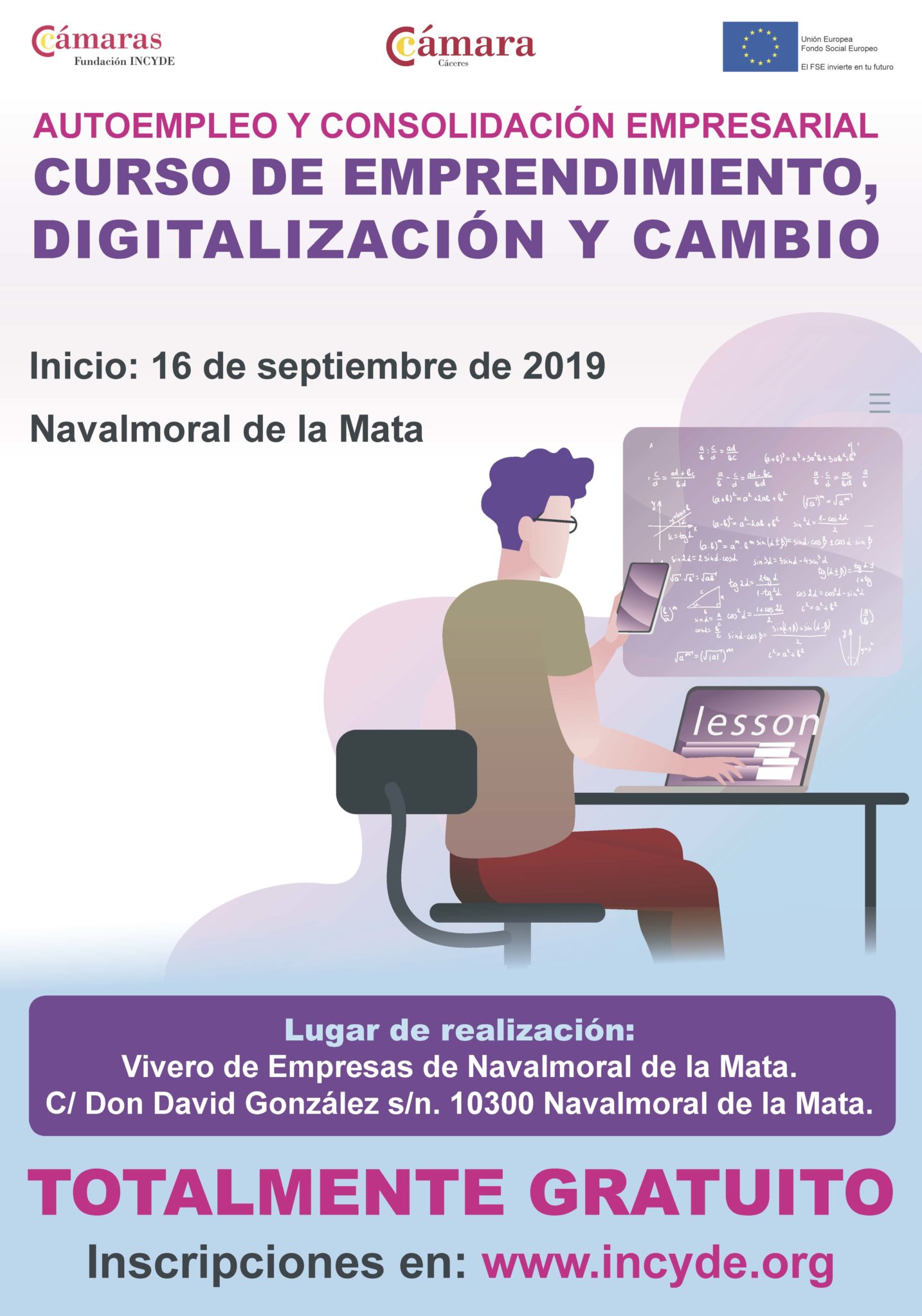 La CÃ¡mara de Comercio organiza un curso de seis semanas de duraciÃ³n sobre Emprendimiento, DigitalizaciÃ³n y Cambio.