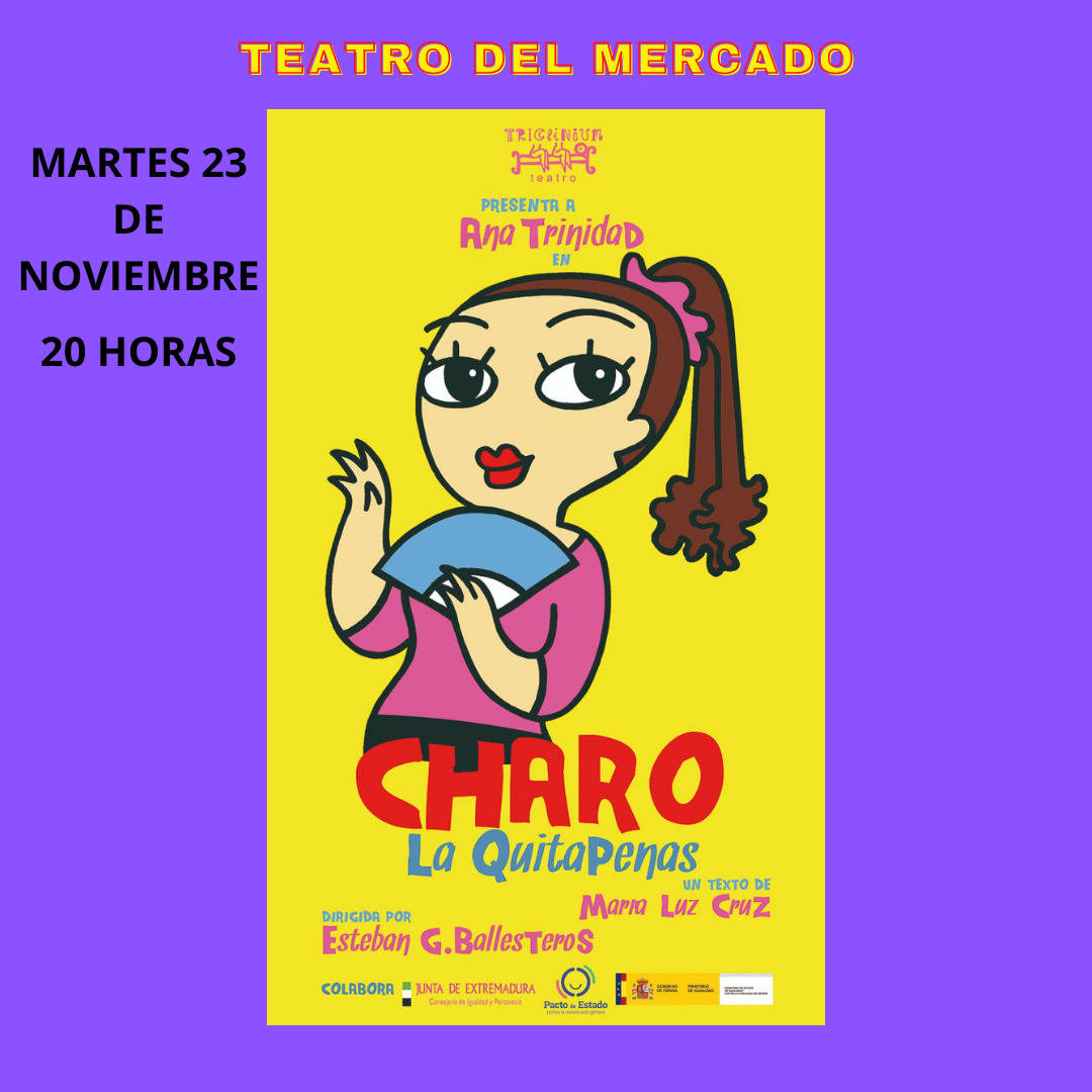 Charo la quitapenas, el martes 23 en el Teatro del Mercado de Navalmoral