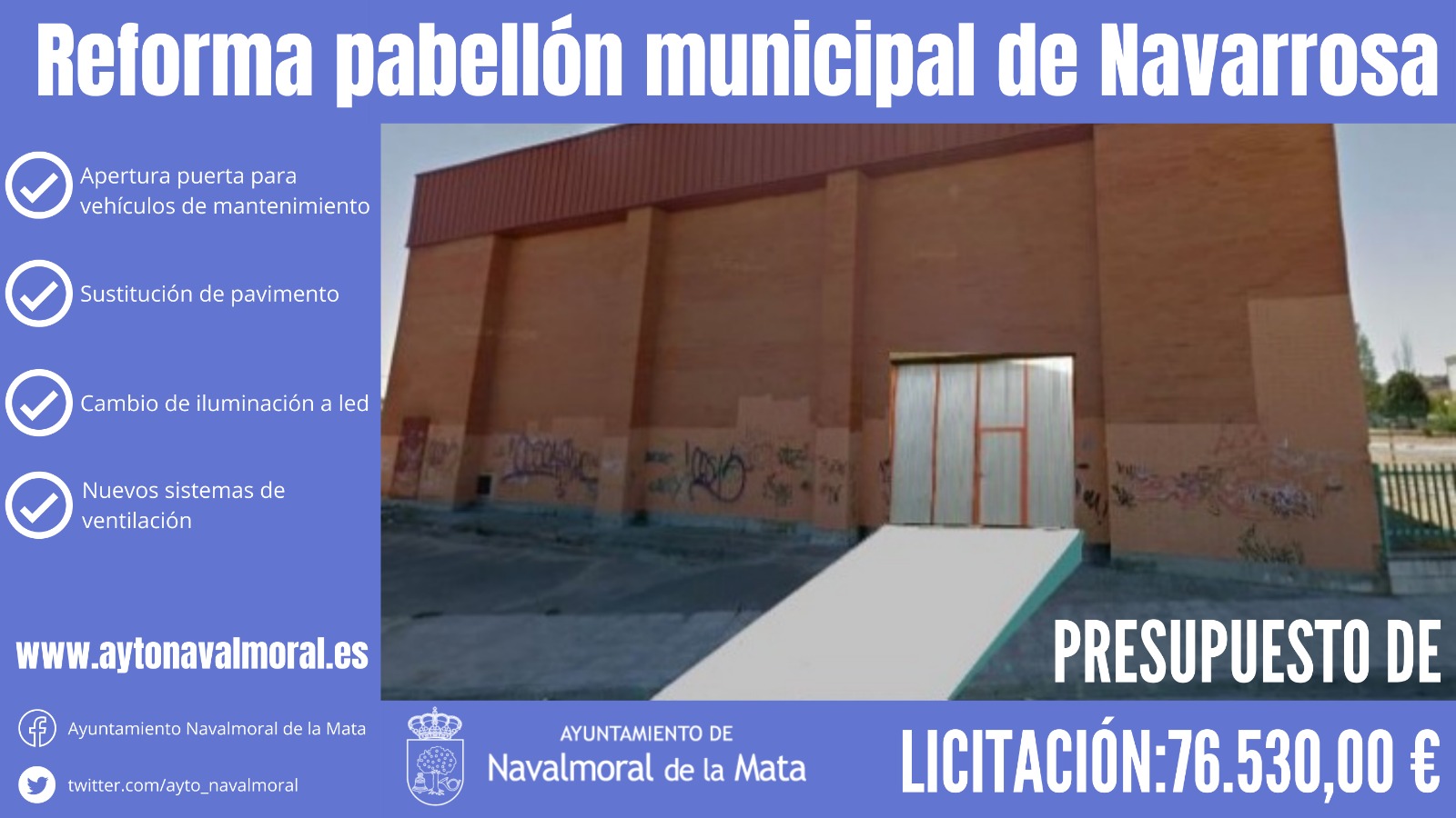 LA JGL aprueba la licitaciÃ³n de ejecuciÃ³n de obras para la reforma del pabellÃ³n de Navarrosa.