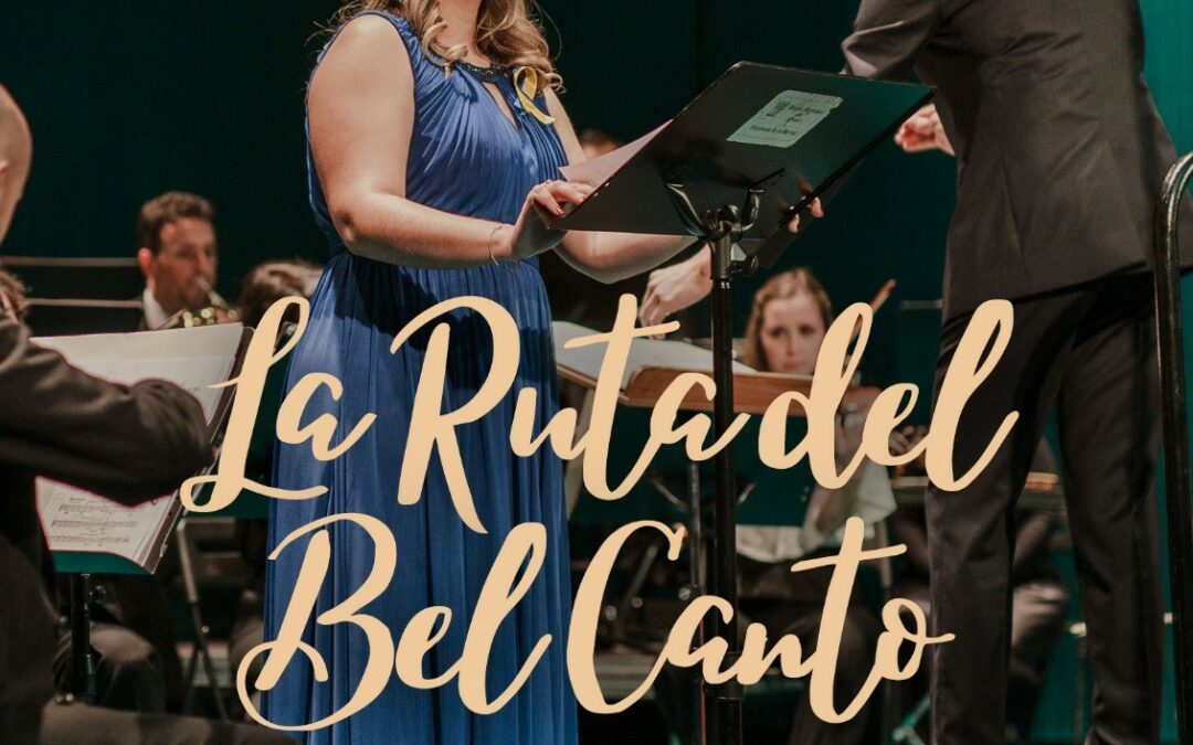 GRAN GALA LÃRICA â€œLA RUTA DEL BEL CANTOâ€